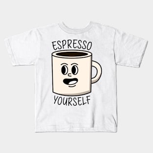 Espresso yourself Kids T-Shirt